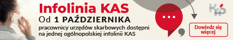 Idź do: Infolinia KAS (link otwiera nowe okno)