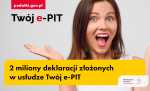 Kobieta rozkłada ręce i się uśmiecha. Napis: 2 miliony deklaracji złożonych w usłudze Twój e-PIT